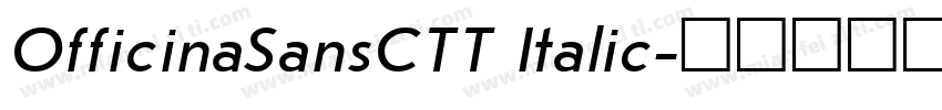 OfficinaSansCTT Italic字体转换